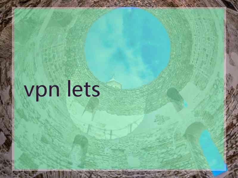 vpn lets