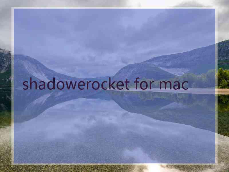 shadowerocket for mac